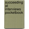 Succeeding At Interviews Pocketbook by Peter English