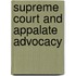 Supreme Court and Appalate Advocacy