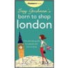Suzy Gershman's Born to Shop London by Suzy Gershman