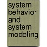 System Behavior And System Modeling door Arthur Few