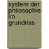 System Der Philosophie Im Grundriss