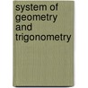 System of Geometry and Trigonometry door George Gillet