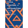 System, Structure And Contradiction door Jonathan Friedmann