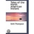 Tales Of The North American Indians