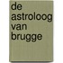De astroloog van Brugge