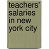 Teachers' Salaries In New York City door Citizens' Committee on Teachers' Salarie