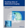 Teaching Atlas of Abdominal Imaging door Peter Mueller