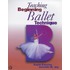 Teaching Beginning Ballet Technique