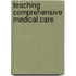 Teaching Comprehensive Medical Care