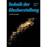 Technik Der Glasherstellung 3. Aufl door Günther Nölle