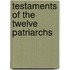 Testaments of the Twelve Patriarchs