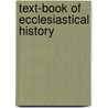 Text-Book Of Ecclesiastical History door Johann Karl Ludwig Gieseler