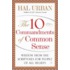 The 10 Commandments of Common Sense