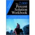 The 2,000 Percent Solution Workbook