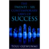 The 26 Contemporary Laws Of Success door Tolu Ojewunmi