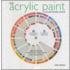The Acrylic Paint Colour Wheel Book
