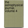 The Astrophysical Journal, Volume 4 door Onbekend