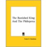 The Banished King And The Philopena by Frank R. Stockton