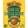 The Basketball Pass Cut Catch Guide door Sidney Goldstein