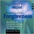 The Beginner's Guide To Forgiveness