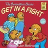 The Berenstain Bears Get in a Fight by Stan Berenstain
