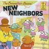 The Berenstain Bears' New Neighbors door Stan Berenstain