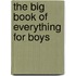 The Big Book Of Everything For Boys