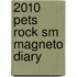 2010 Pets Rock Sm Magneto Diary