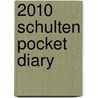 2010 Schulten Pocket Diary door Anonymous Anonymous