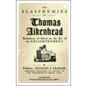 The Blasphemies Of Thomas Aikenhead door Michael F. Graham