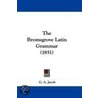 The Bromsgrove Latin Grammar (1851) door George Andrew Jacob