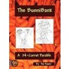 The Bunnibank - A 24 Carrot Parable door Hip Hopper