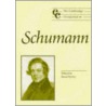 The Cambridge Companion to Schumann door Beate Perrey