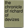 The Chronicle of Richard of Devizes door Onbekend