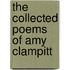 The Collected Poems of Amy Clampitt