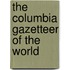 The Columbia Gazetteer Of The World