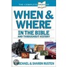 The Complete Book of When and Where door Philip Comfort