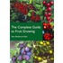 The Complete Guide To Fruit Growing