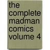 The Complete Madman Comics Volume 4 by Mike Allred