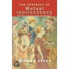 The Contract Of Mutual Indifference by Norman Geras