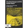 The Dark Voyage And The Golden Mean by Albert Spaulding Cook