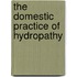 The Domestic Practice Of Hydropathy