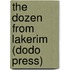 The Dozen from Lakerim (Dodo Press)