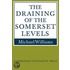 The Draining Of The Somerset Levels