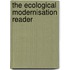 The Ecological Modernisation Reader