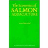 The Economics of Salmon Aquaculture door Trond Bjorndal