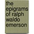 The Epigrams of Ralph Waldo Emerson