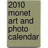 2010 Monet Art And Photo Calendar