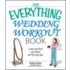 The Everything Wedding Workout Book