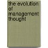 The Evolution of Management Thought